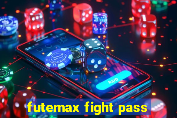 futemax fight pass